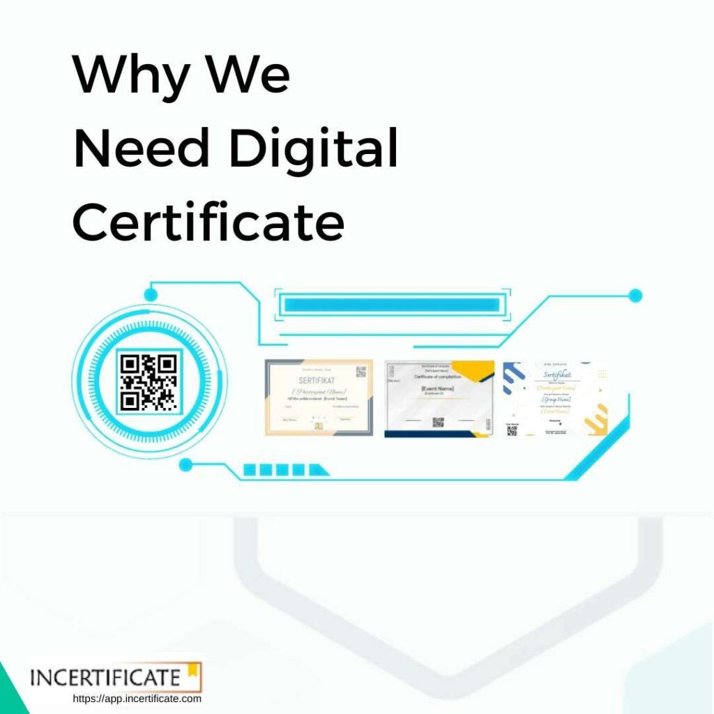 Why Are Digital Certificates Important? - Incertificate